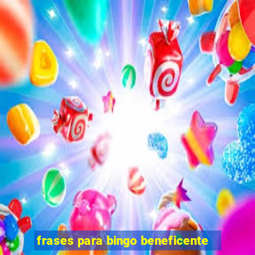 frases para bingo beneficente